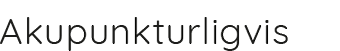 akupunkturligvis Akupunkturligvis